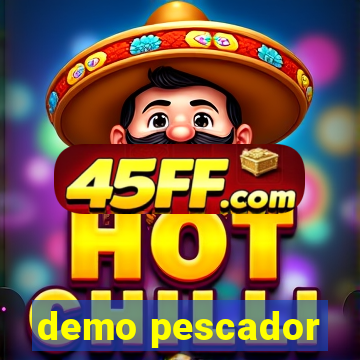 demo pescador